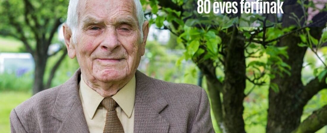 Születésnapi köszöntő 80 éves férfinak